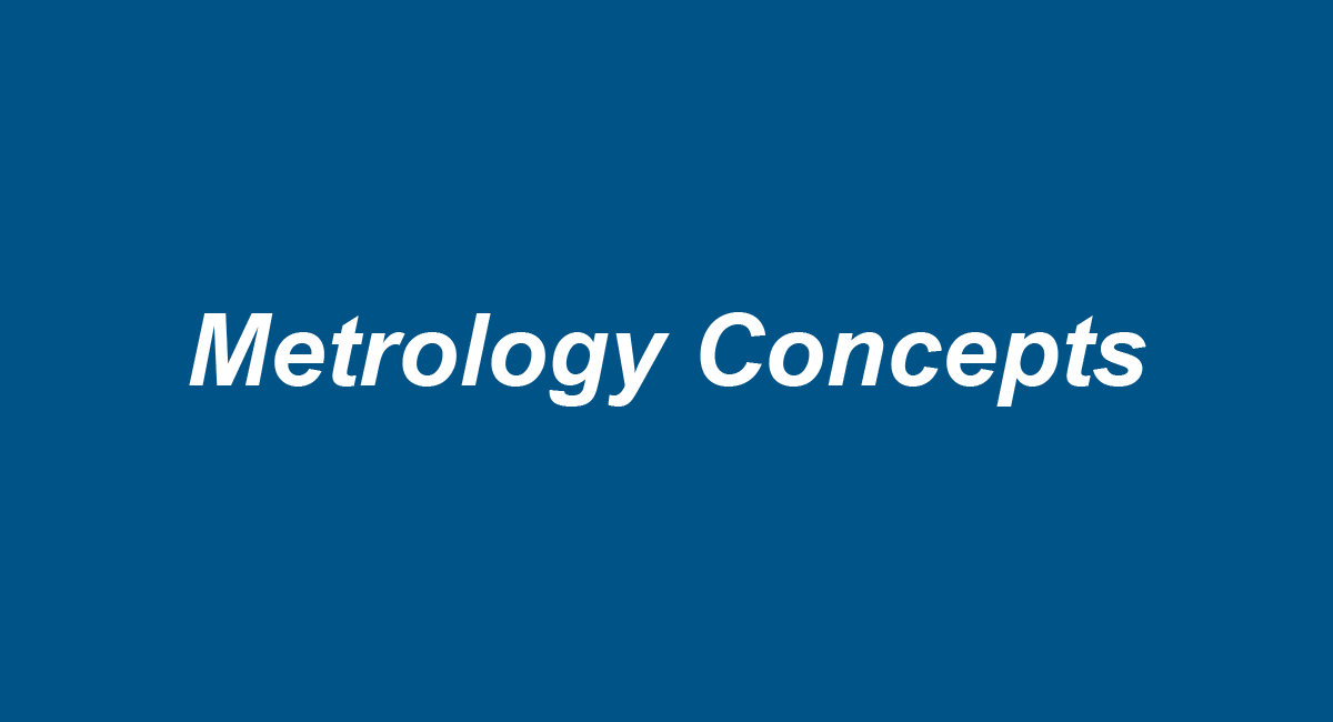 Metrology Concepts